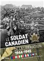 LE SOLDAT CANADIEN DE LA LIBÉRATION  