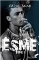 ESME : TOME 1  