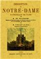 DESCRIPTION DE NOTRE-DAME CATHÉDRALE DE PARIS  