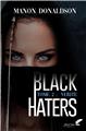 BLACK HATERS : TOME 2 - VÉRITÉ BLACK HATERS : TOME 2 - VÉRITÉ