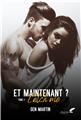 ET MAINTENANT ? : TOME 2 - CATCH ME  