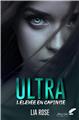 ULTRA : TOME 1 - ÉLEVÉE EN CAPTIVITÉ  