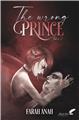 THE WRONG PRINCE : TOME 2  