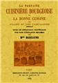 LA PARFAITE CUISINIÈRE BOURGEOISE OU LA BONNE CUISINE DES VILLES ET DES CAMPAGNES  