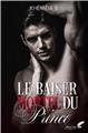 LE BAISER MORTEL DU PRINCE  