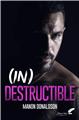 (IN)DESTRUCTIBLE  