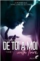 DE TOI À MOI WITH LOVE : TOME 1  