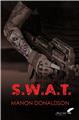 S.W.A.T : TOME 1  