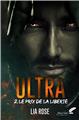 ULTRA : TOME 2 - LE PRIX DE LA LIBERTÉ  