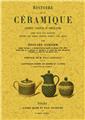 HISTOIRE DE LA CÉRAMIQUE, POTERIES, FAÏENCES ET PORCELAINES HISTOIRE DE LA CÉRAMIQUE, POTERIES, FAÏENCES ET PORCELAINES