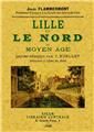 LILLE ET LE NORD'AU MOYEN-ÂGE  