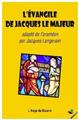 L´ÉVANGILE DE JACQUES LE MAJEUR  