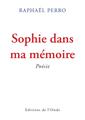 SOPHIE DANS MA MÉMOIRE  