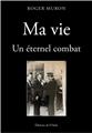 MA VIE, UN ÉTERNEL COMBAT  