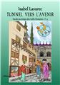 NAÏS ET TOTOCHE - ESCALE AU TEMPS DES GALLO-ROMAINS - T4 : TUNNEL VERS L´AVENIR  