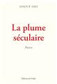 LA PLUME SÉCULAIRE  