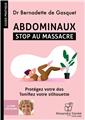 ABDOMINAUX : STOP AU MASSACRE ABDOMINAUX : STOP AU MASSACRE