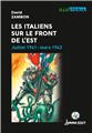 LES ITALIENS SUR LE FRONT DE L’EST : JUILLET 1941 - MARS 1943  