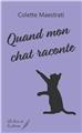 QUAND MON CHAT RACONTE.  