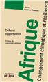 AFRIQUE: CHANGEMENT CLIMATIQUE ET RÉSILIENCE  