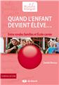 QUAND L´ENFANT DEVIENT ELEVE  