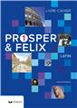 PROSPER ET FELIX 1 - LIVRE-CAHIER (N.E.2018)  