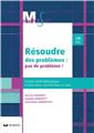 RESOUDRE DES PROBLEMES 5-8 ANS  