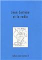 JEAN COCTEAU ET LA RADIO ET SON OEUVRE  