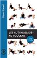 LES AUTOMASSAGES AU ROULEAU  