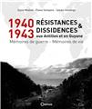 1940-1943  RÉSISTANCES ET DISSIDENCES AUX ANTILLES ET EN GUYANE : MÉMOIRES DE GUERRE - MÉMOIRES DE VIE  