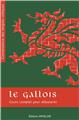 LE GALLOIS. COURS COMPLET POUR DÉBUTANTS (2E ÉD.)  