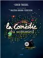 LA COMÉDIE DU SOMMEIL + CD  