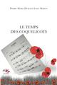 LE TEMPS DES COQUELICOTS LE TEMPS DES COQUELICOTS