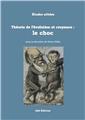 THÉORIE DE L´ÉVOLUTION : LE CHOC THÉORIE DE L´ÉVOLUTION : LE CHOC