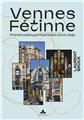 VENNES, FÉTINNE : PROMENADES PATRIMONIALES DANS LIÈGE VENNES, FÉTINNE : PROMENADES PATRIMONIALES DANS LIÈGE
