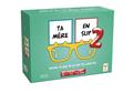 TA MERE EN SLIP 2  