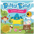 DITTY BIRD - ACTION SONGS.  