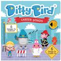 DITTY BIRD - CAREER SONGS  