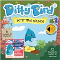 DITTY BIRD - POTTY TIME SOUNDS DITTY BIRD - POTTY TIME SOUNDS