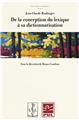 DE LA CONCEPTION DU LEXIQUE À SA DICTIONNARISATION  