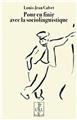 POUR EN FINIR AVEC LA SOCIOLINGUISTIQUE (Ed. 2025)  
