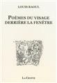 POÈME DU VISAGE DERRIÈRE LA FENETRE POÈME DU VISAGE DERRIÈRE LA FENETRE