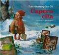 LAS MANOPLAS DE CAPERU-CITA (LES MOUFLES DE PETIT CHAPERON ESPAGNOL)  