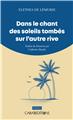DANS LE CHANT DES SOLEILS TOMBÉS SUR L´AUTRE RIVE : TRADUIT DU LÉMURIEN PAR CATHERINE BOUDET DANS LE CHANT DES SOLEILS TOMBÉS SUR L´AUTRE RIVE : TRADUIT DU LÉMURIEN PAR CATHERINE BOUDET