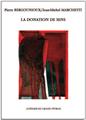 LA DONATION DE SENS LA DONATION DE SENS