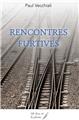 RENCONTRES FURTIVES  