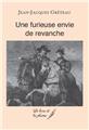 UNE FURIEUSE ENVIE DE REVANCHE  