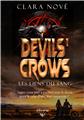 DEVILS´ CROWS : LES LIENS DU SANG  