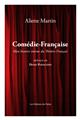 COMÉDIE-FRANÇAISE : UNE HISTOIRE INTIME DE LA MAISON DE MOLIÈRE COMÉDIE-FRANÇAISE : UNE HISTOIRE INTIME DE LA MAISON DE MOLIÈRE