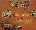 LA MÉNAGERIE DE LOUIS XIV PEINTE PAR PIETER BOEL LA MÉNAGERIE DE LOUIS XIV PEINTE PAR PIETER BOEL